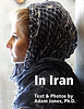 In Iran: Text and Photos by Adam Jones (ebook)